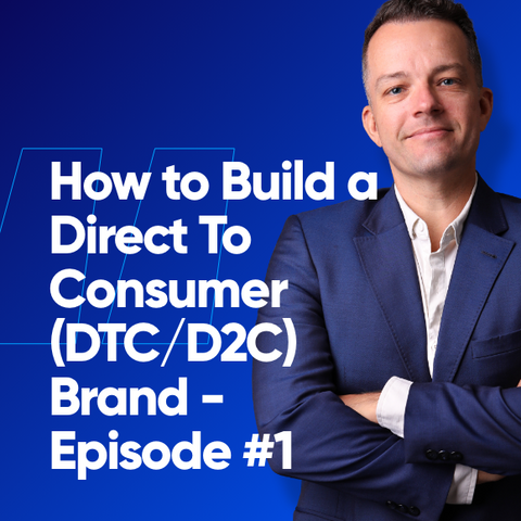How to Build a Direct To Consumer Brand (DTC/D2C) – Creatibly